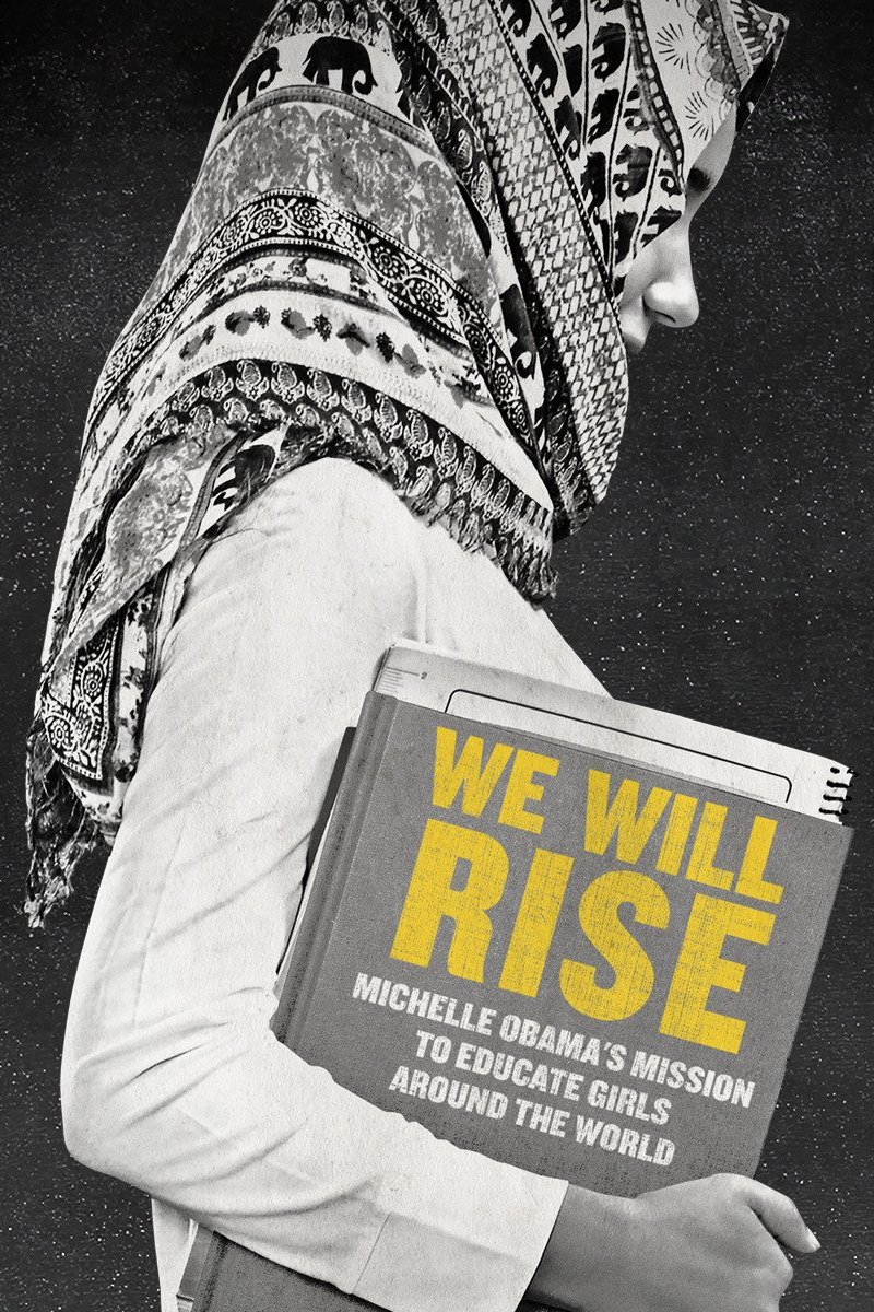 Постер We Will Rise: Michelle Obama's Mission to Educate Girls Around the World